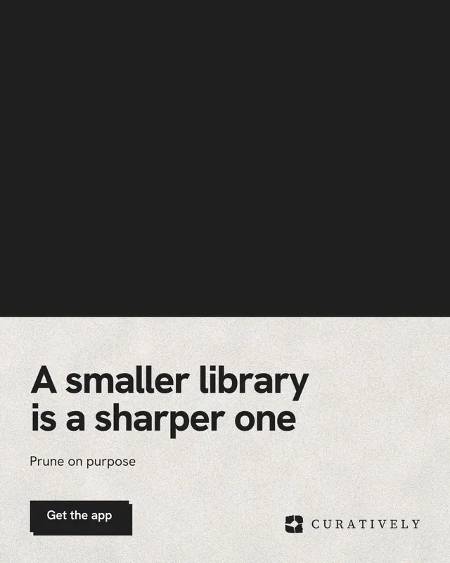 Instagram portrait post for Curatively: "A smaller library is a sharper one". Paper trio style, bottom layout, light palette in black, white.