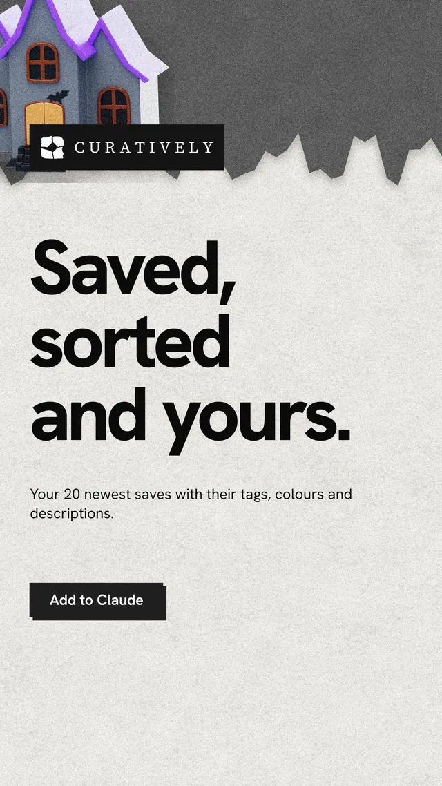 Instagram story for Curatively: "Saved, sorted and yours." Paper trio style, announce layout, light palette in white, grey.