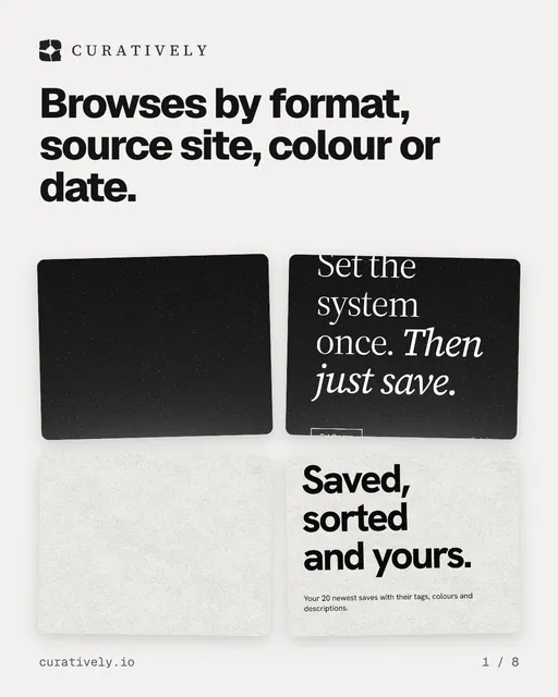 Carousel for Curatively: "Browses by format, source site, colour or date.". Collection carousel, 8 slides, light palette.