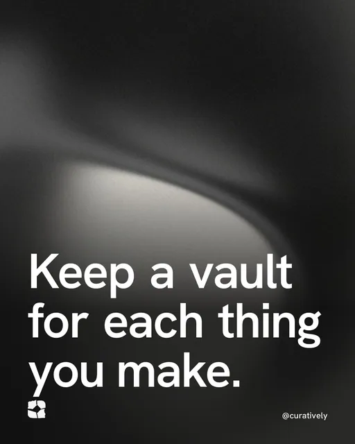 Video for Curatively: "Keep a vault for each thing you make.". Shader loop, 6.0 s, dark palette.