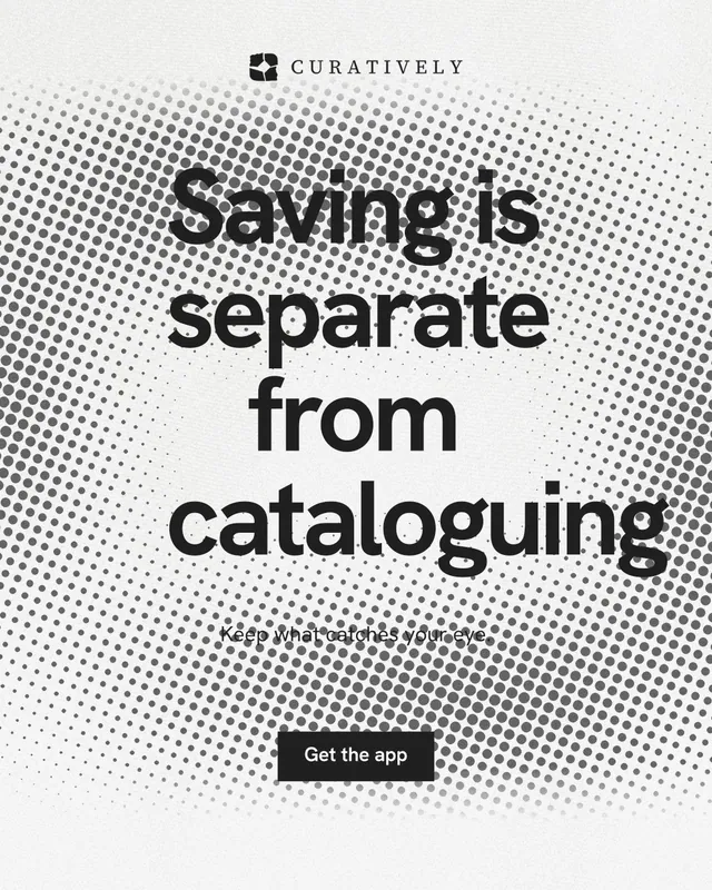 Instagram portrait post for Curatively: "Saving is separate from cataloguing". Swiss style, centred layout, light palette in grey, white.