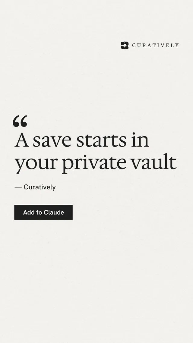 Instagram story for Curatively: "A save starts in your private vault". Swiss style, quote layout, light palette in white.