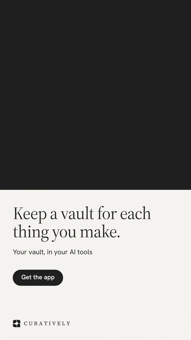 Instagram story for Curatively: "Keep a vault for each thing you make." Data card style, bottom layout, light palette in black, white.