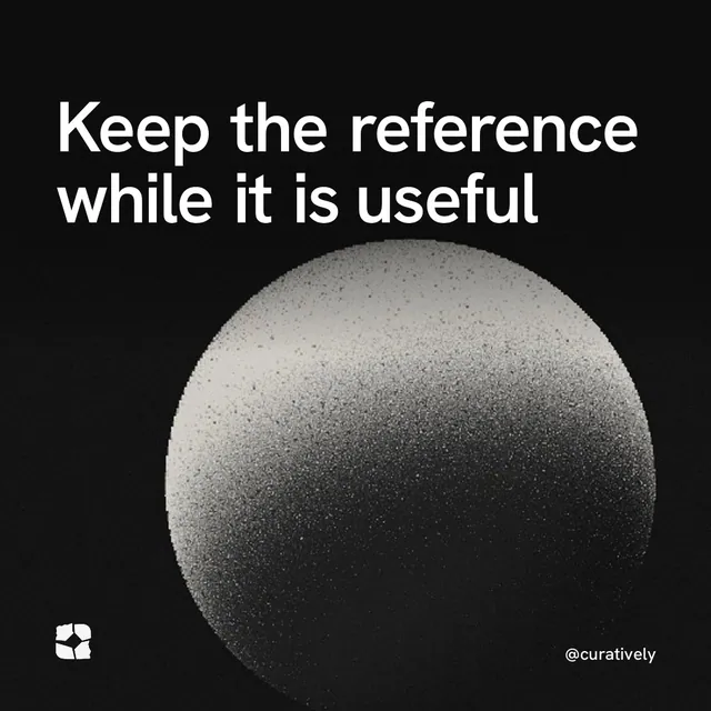 Video for Curatively: "Keep the reference while it is useful". Shader loop, 6.0 s, dark palette.