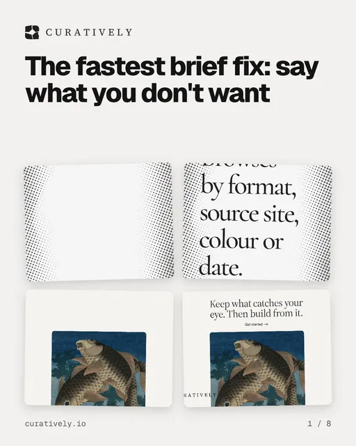 Carousel for Curatively: "The fastest brief fix: say what you don't want". Collection carousel, 8 slides, light palette.