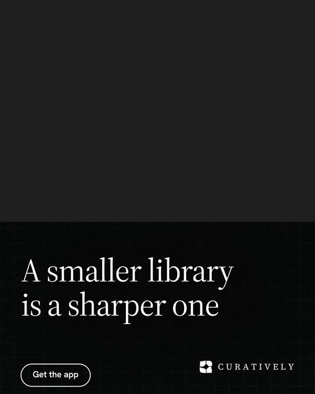 Instagram portrait post for Curatively: "A smaller library is a sharper one". Phosphor atlas style, bottom layout, dark palette in black.