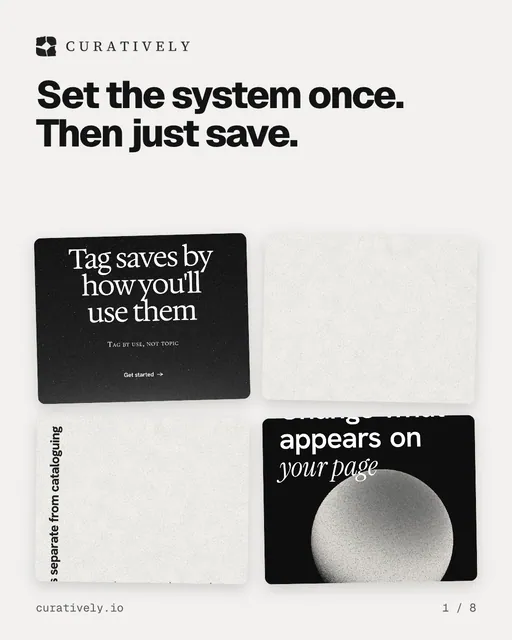 Carousel for Curatively: "Set the system once. Then just save.". Collection carousel, 8 slides, light palette.