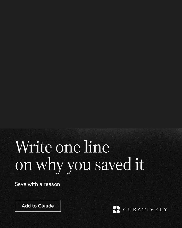 Instagram portrait post for Curatively: "Write one line on why you saved it". Dark deco style, bottom layout, dark palette in black.