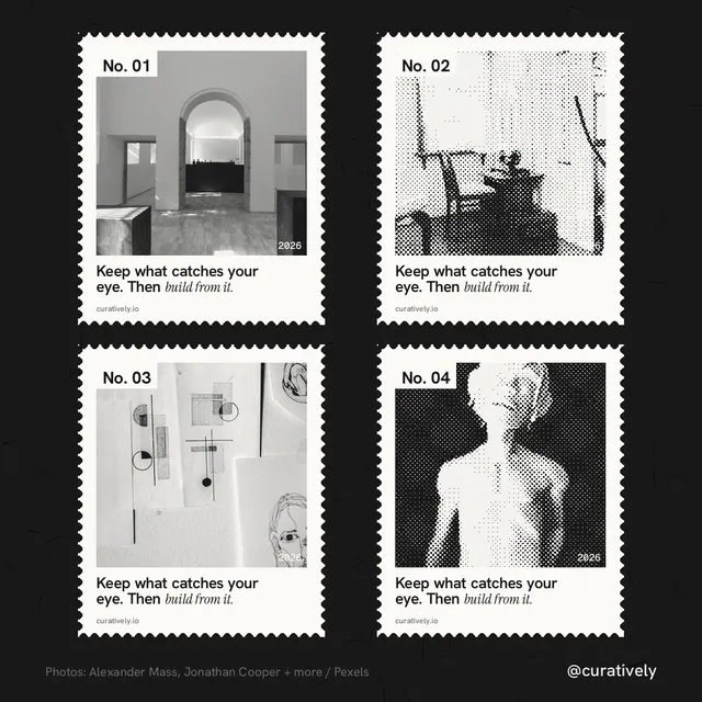 Instagram post for Curatively: "Keep what catches your eye. Then build from it." Sheet style, technique:stamp series layout, light palette in black, white, grey.
