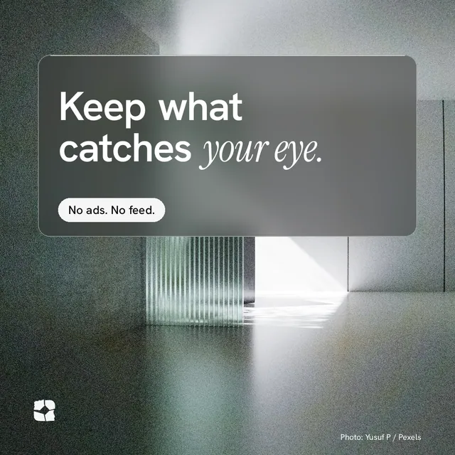 Instagram post for Curatively: "Keep what catches your eye." Glass style, technique:pexels ingredient layout, light palette in grey, black, white.