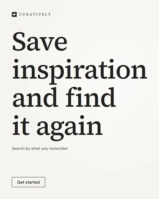 Video for Curatively: "Save inspiration and find it again". Doc motion loop, 6.0 s, light palette.