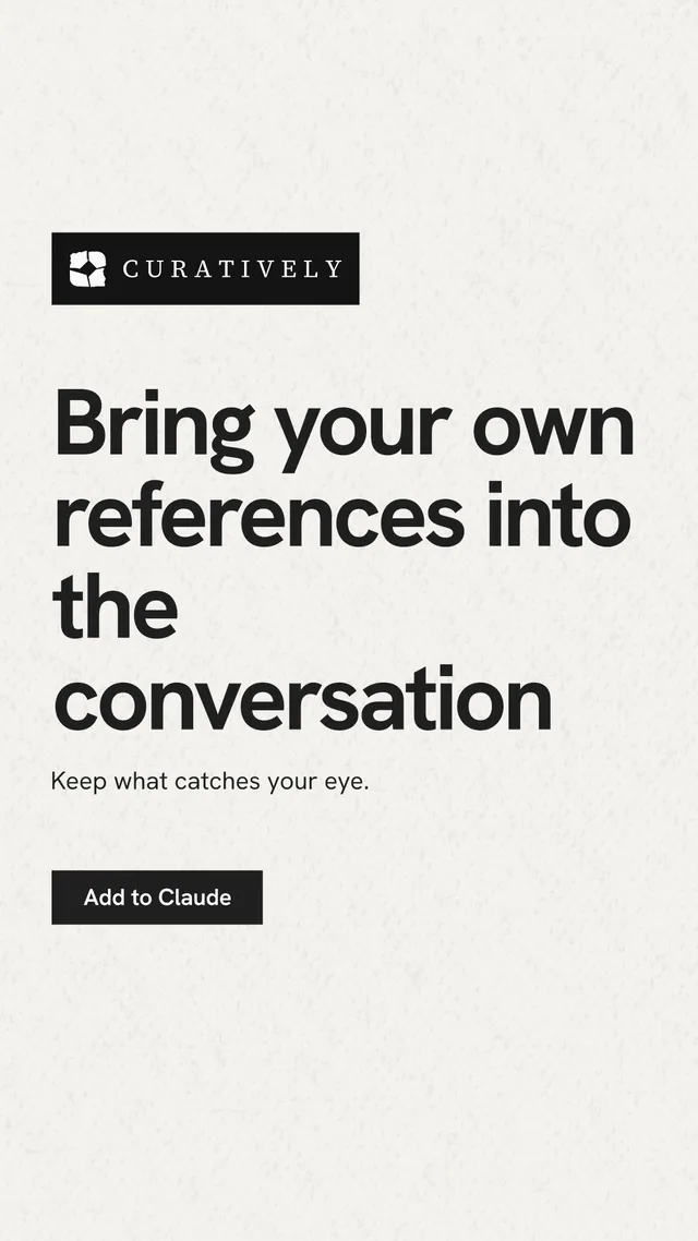 Instagram story for Curatively: "Bring your own references into the conversation". Swiss style, announce layout, light palette in white, grey.