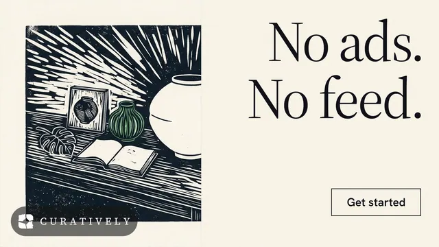 Landscape graphic for Curatively: "No ads. No feed." Editorial style, right layout, light palette in white, grey.