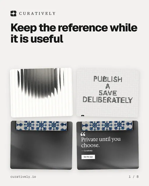 Carousel for Curatively: "Keep the reference while it is useful". Collection carousel, 8 slides, light palette.