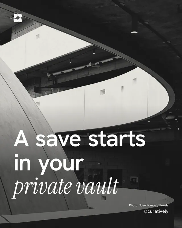 Instagram portrait post for Curatively: "A save starts in your private vault". Duotone style, technique:pexels ingredient layout, dark palette in white, black, grey.