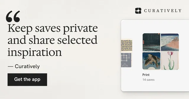 Social ad for Curatively: "Keep saves private and share selected inspiration". Swiss style, quote layout, light palette in white, grey.