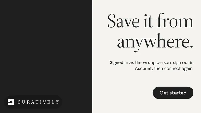 Landscape graphic for Curatively: "Save it from anywhere." Data card style, right layout, light palette in white, black.