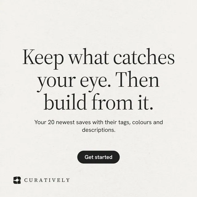 Instagram post for Curatively: "Keep what catches your eye. Then build from it." Data card style, centred layout, light palette in white, grey.