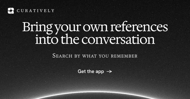 Social ad for Curatively: "Bring your own references into the conversation". Swiss style, smallcaps layout, dark palette in black, grey.