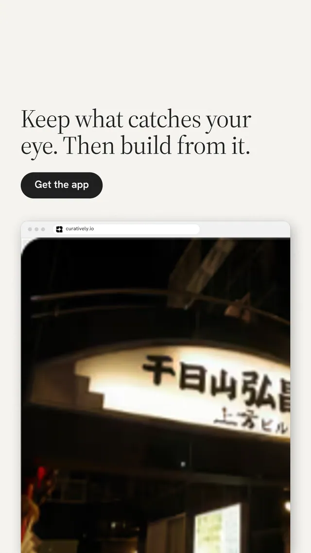 Instagram story for Curatively: "Keep what catches your eye. Then build from it." Data card style, browser layout, light palette in white, black, grey.