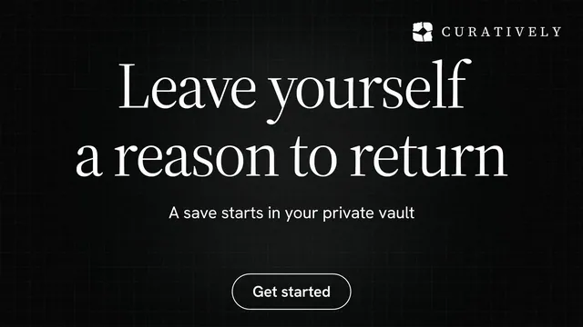 Landscape graphic for Curatively: "Leave yourself a reason to return". Phosphor atlas style, centred layout, dark palette in black.