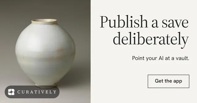 Social ad for Curatively: "Publish a save deliberately". Editorial style, right layout, light palette in white, grey.