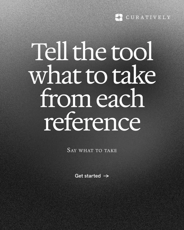 Instagram portrait post for Curatively: "Tell the tool what to take from each reference". Swiss style, smallcaps layout, dark palette in black, grey.