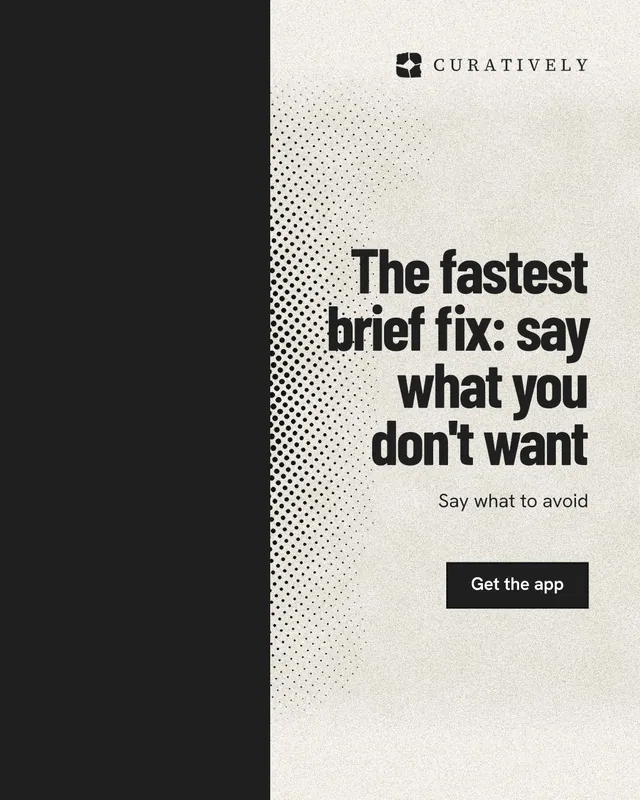 Instagram portrait post for Curatively: "The fastest brief fix: say what you don't want". Ink sticker style, right layout, light palette in black, yellow, white.