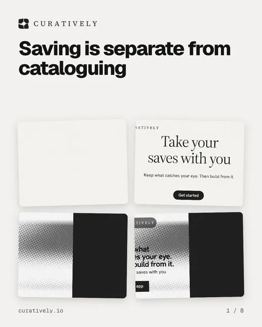Carousel for Curatively: "Saving is separate from cataloguing". Collection carousel, 8 slides, light palette.