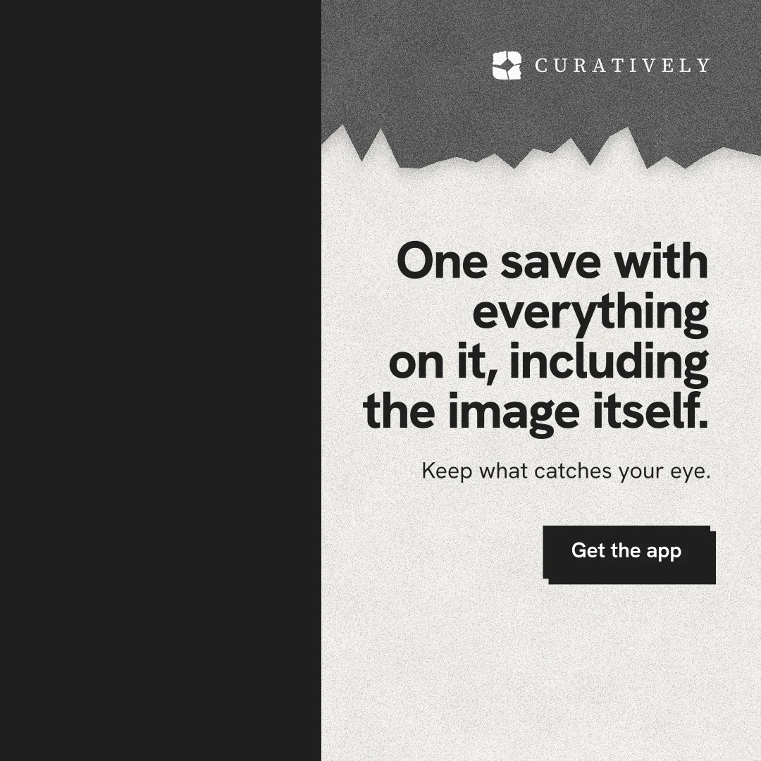 Instagram post for Curatively: "One save with everything on it, including the image itself." Paper trio style, right layout, light palette in black, white, grey.