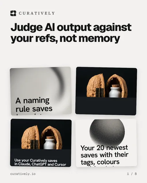 Carousel for Curatively: "Judge AI output against your refs, not memory". Collection carousel, 8 slides, light palette.