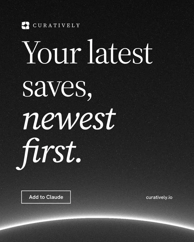 Instagram portrait post for Curatively: "Your latest saves, newest first." Editorial style, poster layout, dark palette in black, grey.