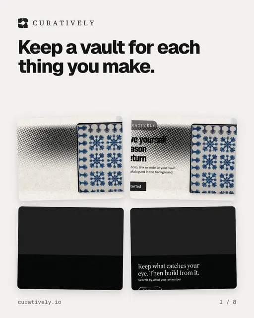 Carousel for Curatively: "Keep a vault for each thing you make.". Collection carousel, 8 slides, light palette.