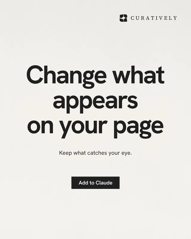 Instagram portrait post for Curatively: "Change what appears on your page". Swiss style, centred layout, light palette in white, grey.