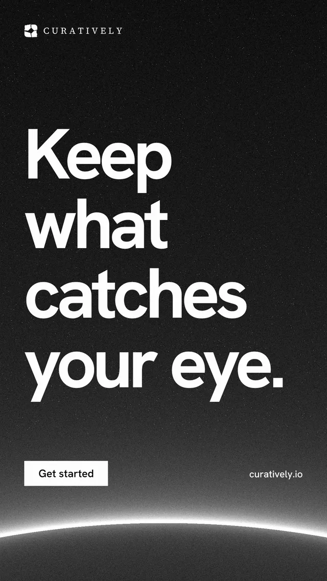 Instagram story for Curatively: "Keep what catches your eye." Swiss style, poster layout, dark palette in black, grey.