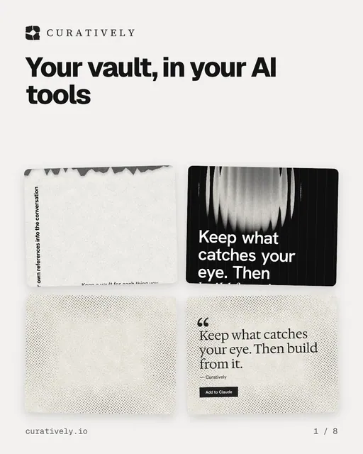 Carousel for Curatively: "Your vault, in your AI tools". Collection carousel, 8 slides, light palette.