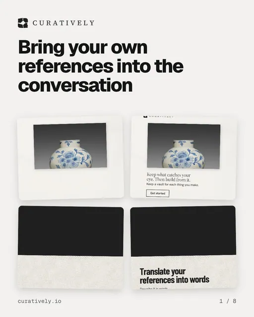 Carousel for Curatively: "Bring your own references into the conversation". Collection carousel, 8 slides, light palette.