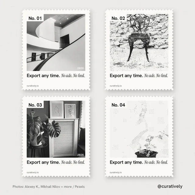 Instagram post for Curatively: "Export any time. No ads. No feed." Sheet style, technique:stamp series layout, light palette in white, grey.