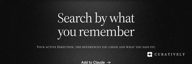 X header for Curatively: "Search by what you remember". Dark deco style, smallcaps layout, dark palette in black, grey.