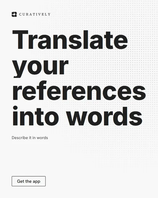 Video for Curatively: "Translate your references into words". Doc motion loop, 8.0 s, light palette.