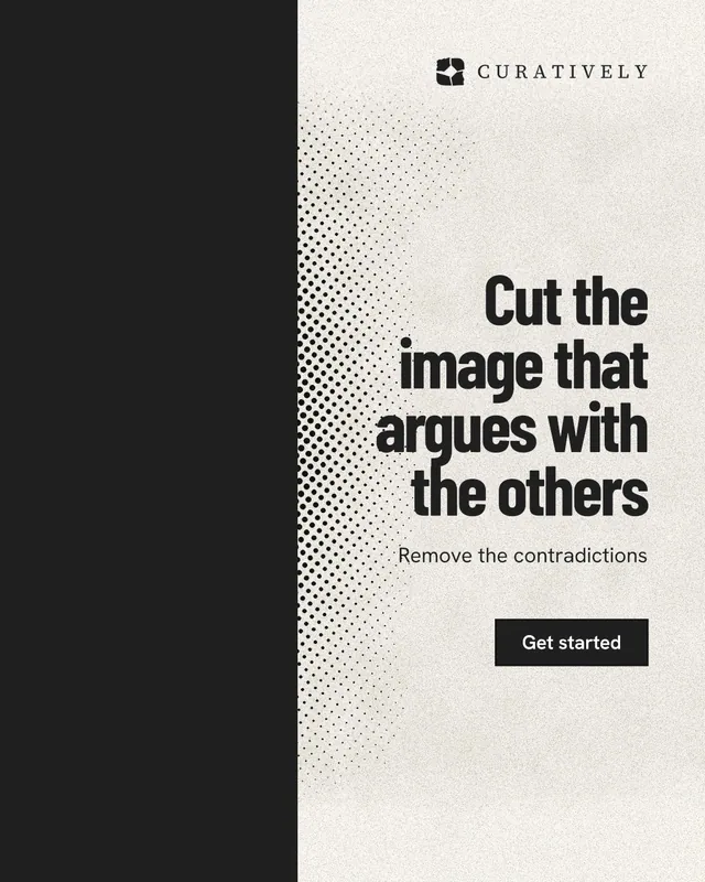 Instagram portrait post for Curatively: "Cut the image that argues with the others". Ink sticker style, right layout, light palette in black, orange, white.