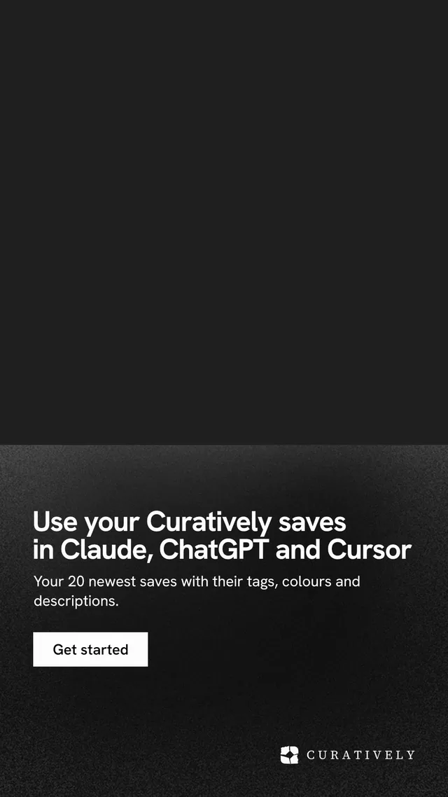 Instagram story for Curatively: "Use your Curatively saves in Claude, ChatGPT and Cursor". Swiss style, bottom layout, dark palette in black, grey.