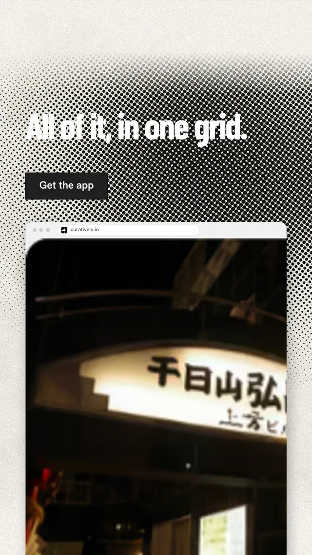 Instagram story for Curatively: "All of it, in one grid." Ink sticker style, browser layout, light palette in yellow, black, grey.