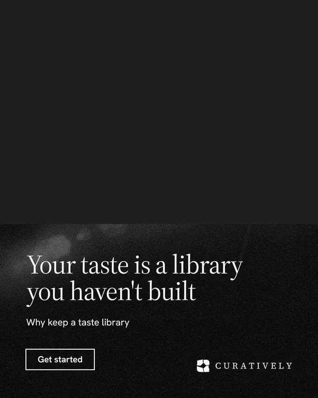 Instagram portrait post for Curatively: "Your taste is a library you haven't built". Dark deco style, bottom layout, dark palette in black.