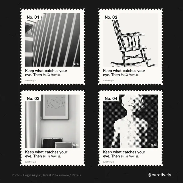 Instagram post for Curatively: "Keep what catches your eye. Then build from it." Sheet style, technique:stamp series layout, light palette in black, white, grey.