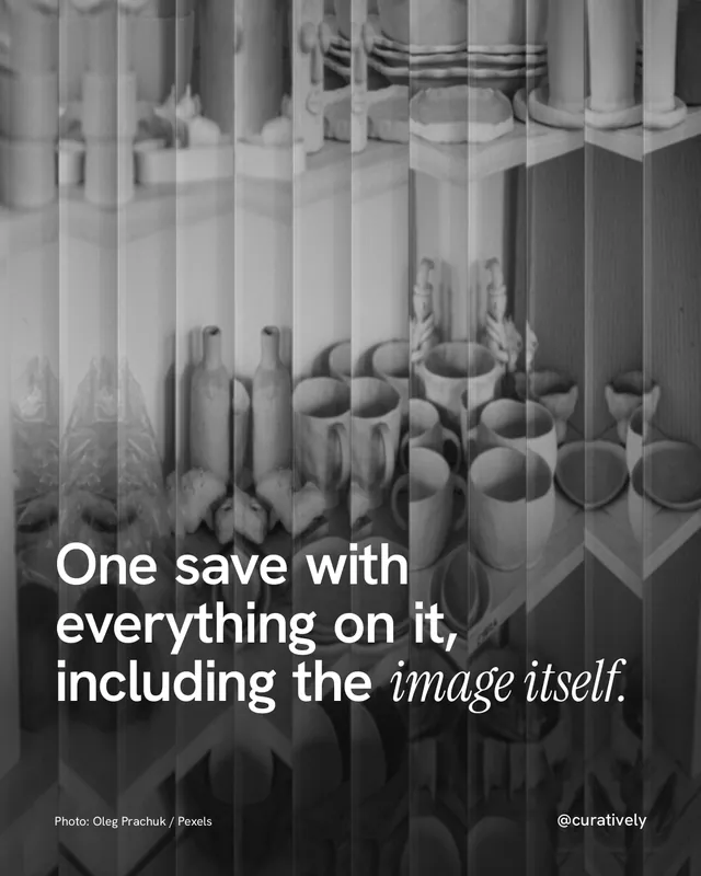 Instagram portrait post for Curatively: "One save with everything on it, including the image itself." Photo style, technique:fluted glass layout, dark palette in grey, black.