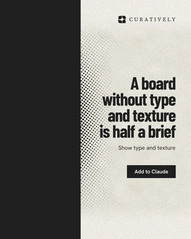 Instagram portrait post for Curatively: "A board without type and texture is half a brief". Ink sticker style, right layout, light palette in black, yellow, white.