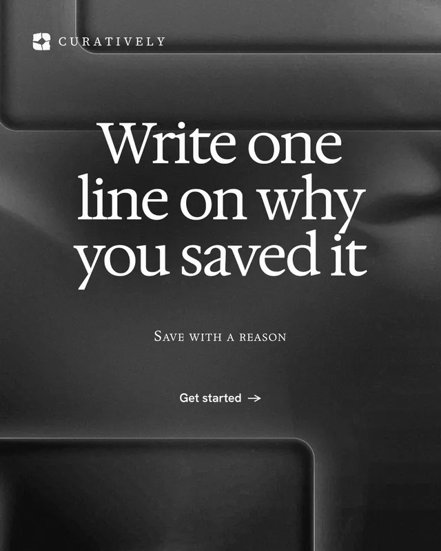 Instagram portrait post for Curatively: "Write one line on why you saved it". Swiss style, smallcaps layout, dark palette in black, grey.