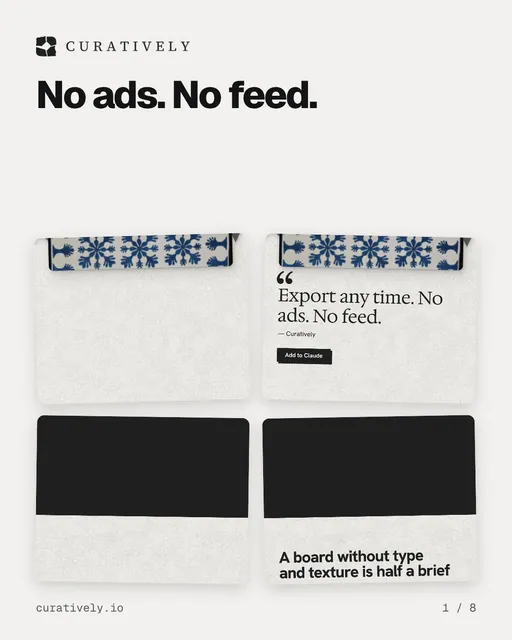 Carousel for Curatively: "No ads. No feed.". Collection carousel, 8 slides, light palette.