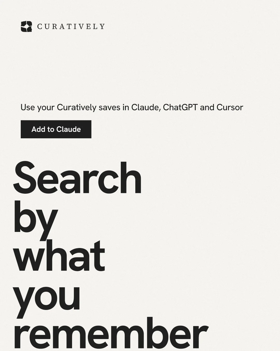 Instagram portrait post for Curatively: "Search by what you remember". Swiss style, oversized layout, light palette in white, grey.